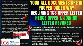 TCS Declining Offer Letter | Offer & Joining Letter Revoked | Criteria | Condition | Reason | Avoid