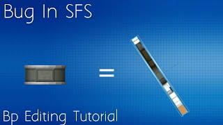 Bug In SFS//BP Editing Tutorial | Probe Has Fun