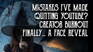 Witching on YouTube: Quitting, Burnout, Mistakes, Advice & a FACE REVEAL!? #MyMagicalYouTubeJourney