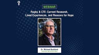 Rugby & CTE: Current Research and Reasons for Hope