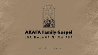 Akafa Family Gospel -  Ena malawa ni mataka (Fijian Gospel songs)