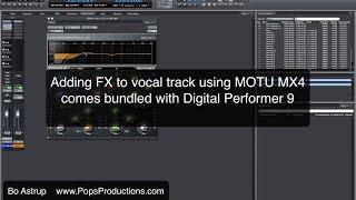 Using MOTU MX4 for lush vocal effects in Digital Performer