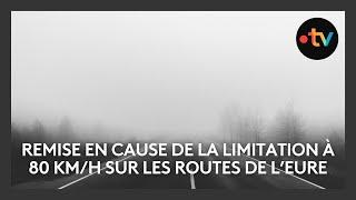 Remise en cause de la limitation à 80 km/h sur les routes de l’Eure