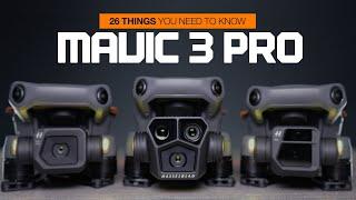 26 Things to Know - DJI Mavic 3 Pro