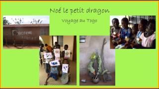 Noé le petit dragon voyage au Togo