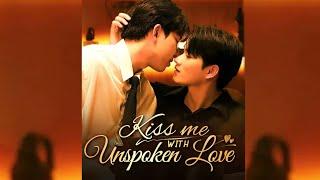 Kiss Me With Unspoken Love (Episode 2)