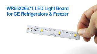WR55X26671 LED Light Board for GE Refrigerators, WR55X26671 for Replacement GE Refrigerator