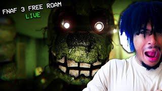 *NEW* FNAF 3 FREE ROAM LIVE STREAM! THIS MIGHT BE TORTURE!