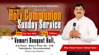 KJCM Holy Communion Sunday Service | 5 Jan 2025 || Rev. Pavan Kumar Vemuri | Sis. Manasa Pavan Kumar