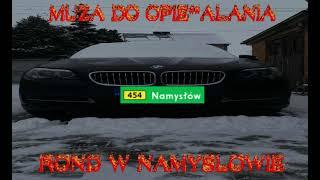  MUZA DO OPIE**ALANIA ROND W NAMYSLOWIE  BMW F11 