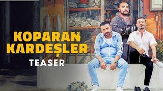 Koparan Kardeşler | Teaser (13 Eylül'de Sinemalarda)