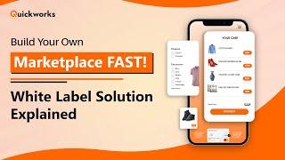 Unlock the Power of White Label Solutions: Fast-Track Your Marketplace Success! #ondemandapps