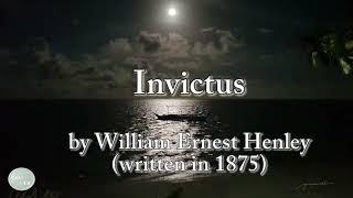 INVICTUS by William Ernest Henley