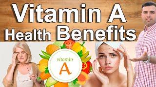 NOT CONSUMING VITAMIN A LEAVES YOU BLIND - Why You Should Take Vitamin A Daily and Health Benefits