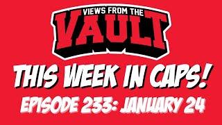 Views from the Vault 233 This Week in CAPS