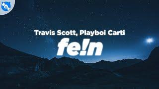 Travis Scott - FE!N (Clean - Lyrics) feat. Playboi Carti