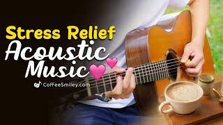 Relaxing Acoustic Guitar Music for Stress Relief