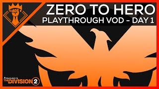 The Division 2 | 0 to Hero Playthrough - Day 1 Stream (lvl 1 to 28) - 01/21/2021