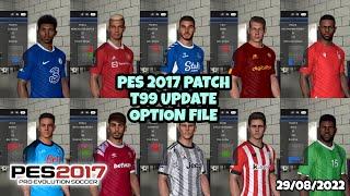 T99 PATCH V9.2 OPTION FILE | UPDATE TRANSFER PES 2017 29/08/2022