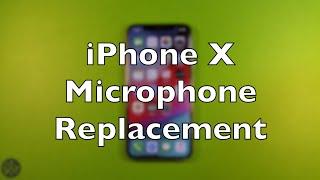 iPhone X Bottom Microphone Replacement How To Change