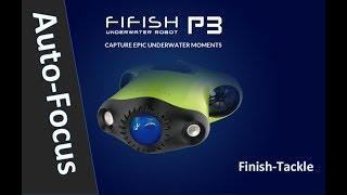 QYSEA FIFISH P3 Auto-Focus Mode - Underwater Drone | Finish-Tackle