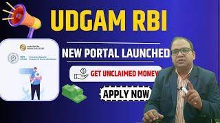 Unclaimed Deposits Gateway to Access Information UDGAM RBI Portal in Details