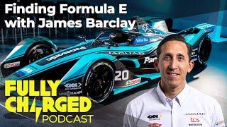 Finding Formula E with James Barclay | The PLUS Podcast