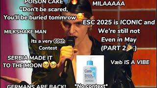 ESC 2025 is ICONIC and we're still not even in may (PART 2!!!!!)