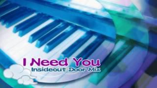 I Need You (Insideout Door Mix) - Supa Fova feat. Jenny F.