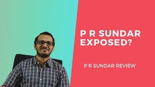 P R Sundar Exposed ? | Review of P R SUNDAR Exposed| Twitter Wars| P R Sundar| NiftyNayak