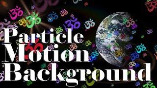 Particles Motion Background || FHD Video 1080p || By A S Creation Cloud ||