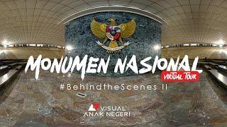 Monumen Nasional Virtual Tour Behind the Scenes 2