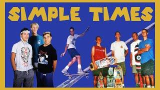 "SIMPLE TIMES" 80'S SKATE MOVIE HAWK CAB TG KENDALL DANFORTH KNOX