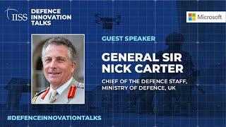 Defence Innovation Talks: a conversation with General Sir Nick Carter