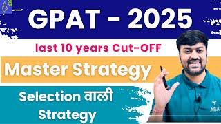 GPAT 2025 Complete Strategy || Exam Pattern & Syllabus GPAT 2025 || Pharmacy Exam || GPAT - 2025-26