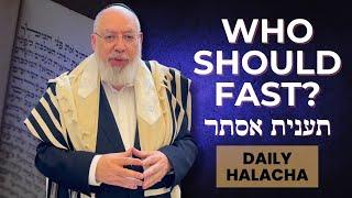 What Is Taanis Esther? Who Should Fast? | Daily Halacha #4