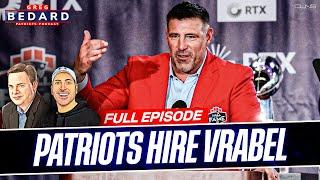 Greg Bedard: Mike Vrabel Was Right Choice for Patriots | Greg Bedard Patriots Podcast