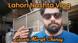 Lasani Murgh Chanay , Lahori Nashta Vlog, Mughalpura Street food, Food Vlog #foodvlogs #food #vlog