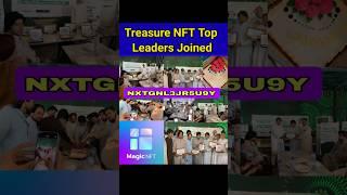 Treasure NFT Top Leaders Joined Magic NFT। Magic NFT Refferal Code। Magic NFT withdrawal successful।