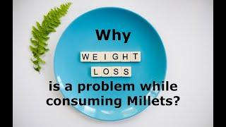 Why Weight Loss is a Problem While Consuming Millets? || Dr Khadar || Dr Khadar lifestyle