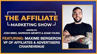 The Affiliate Marketing Show - Ep. 34 - Going from AM to VP, Adult Affiliate Marketing, Management