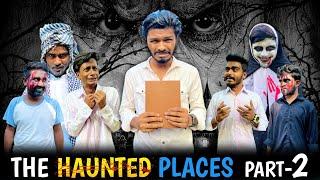 The Haunted Places Part- 2 | Bangla Funny Video | Bad Brothers | It's Abir | Morsalin | Shakil