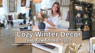 Cozy Winter Decor Ideas : Living Room Refresh for 2025 | Decorate with Me