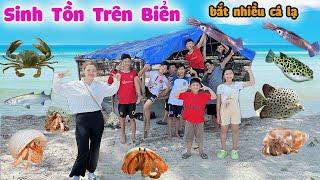 Tập 2 - Sinh Tồn Trên Biển Vũng Tàu Bắt Nhiều Cá Cua Lạ