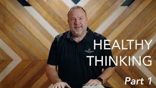 Healthy Thinking Part 1 - Daily Dose