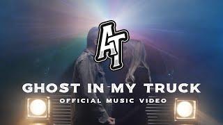 Austin Tolliver - Ghost In My Truck (Official Music Video)