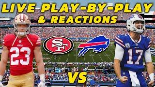 San Francisco 49ers vs Buffalo Bills | Live Play-By-Play & Reactions