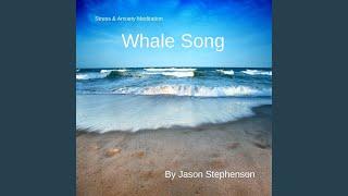 Stress & Anxiety Meditation: Whale Song