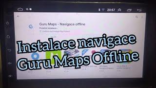 autorádio 2DIN android - Instalace navigace - Guru Maps - GPS Offline Maps & Navigation