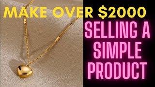 Make over $2000 profit selling a simple product